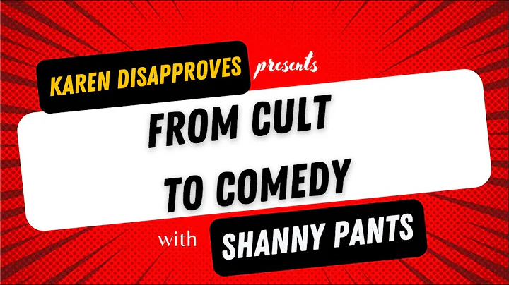 From Cult to Comedy: Shanny Pants (Episode 6)