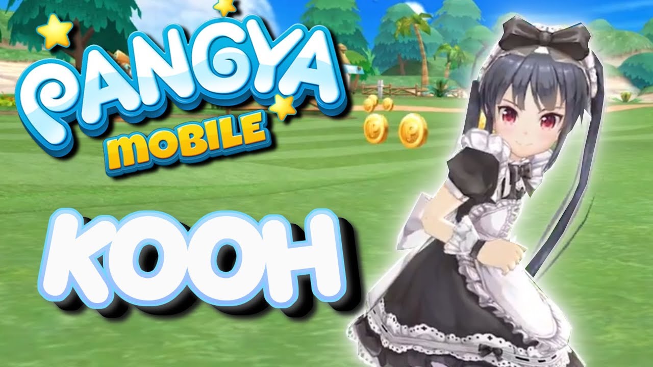 KOOH is here!「Pangya Mobile Trailer」