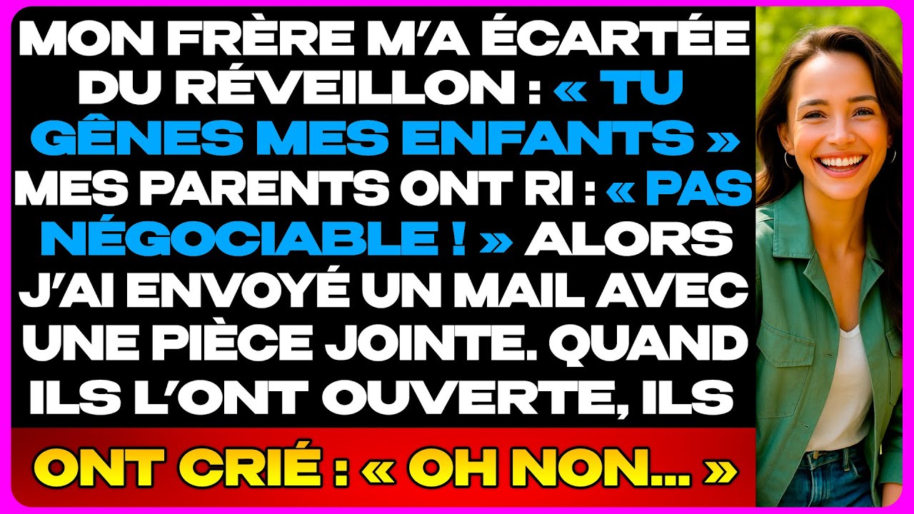 Mon Frère M’A Écartée Du Réveillon Car Je « Gênais » Ses Enfants… Alors J’Ai Envoyé Un Document Choc