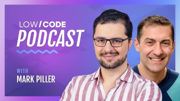 LowCode Podcast Season 2 Episode 3: From Zero to Hero: How No-Code Empowers Citizen Developers