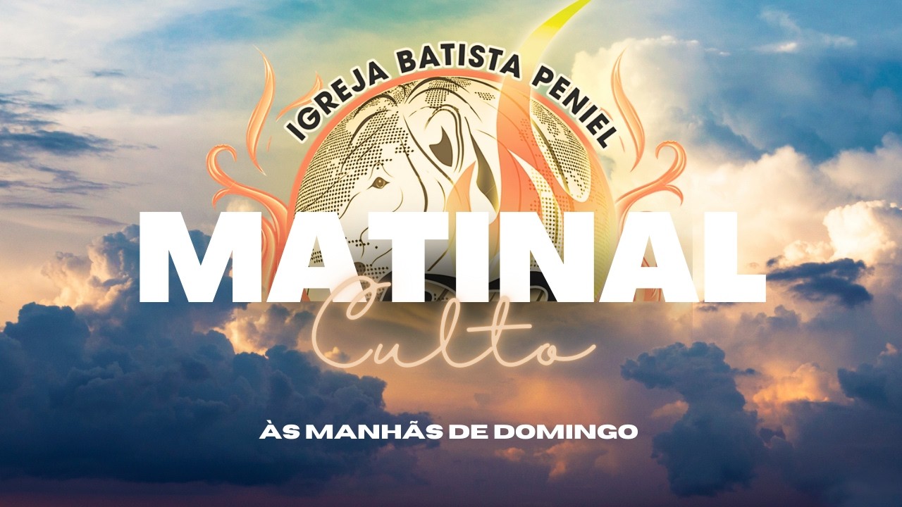 🔥CULTO MATINAL - Domingo às 9h