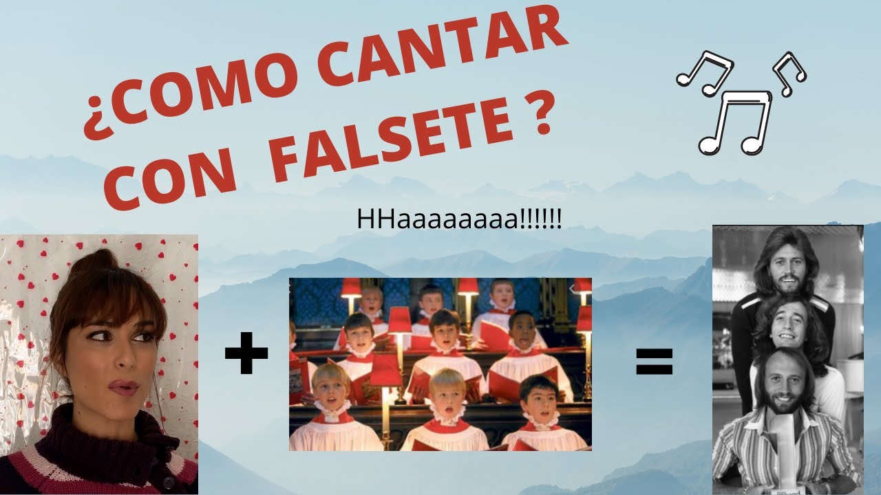 ¿ COMO CANTAR CON FALSETE ?... (Agudos)- Aprende a cantar. Clases de ...