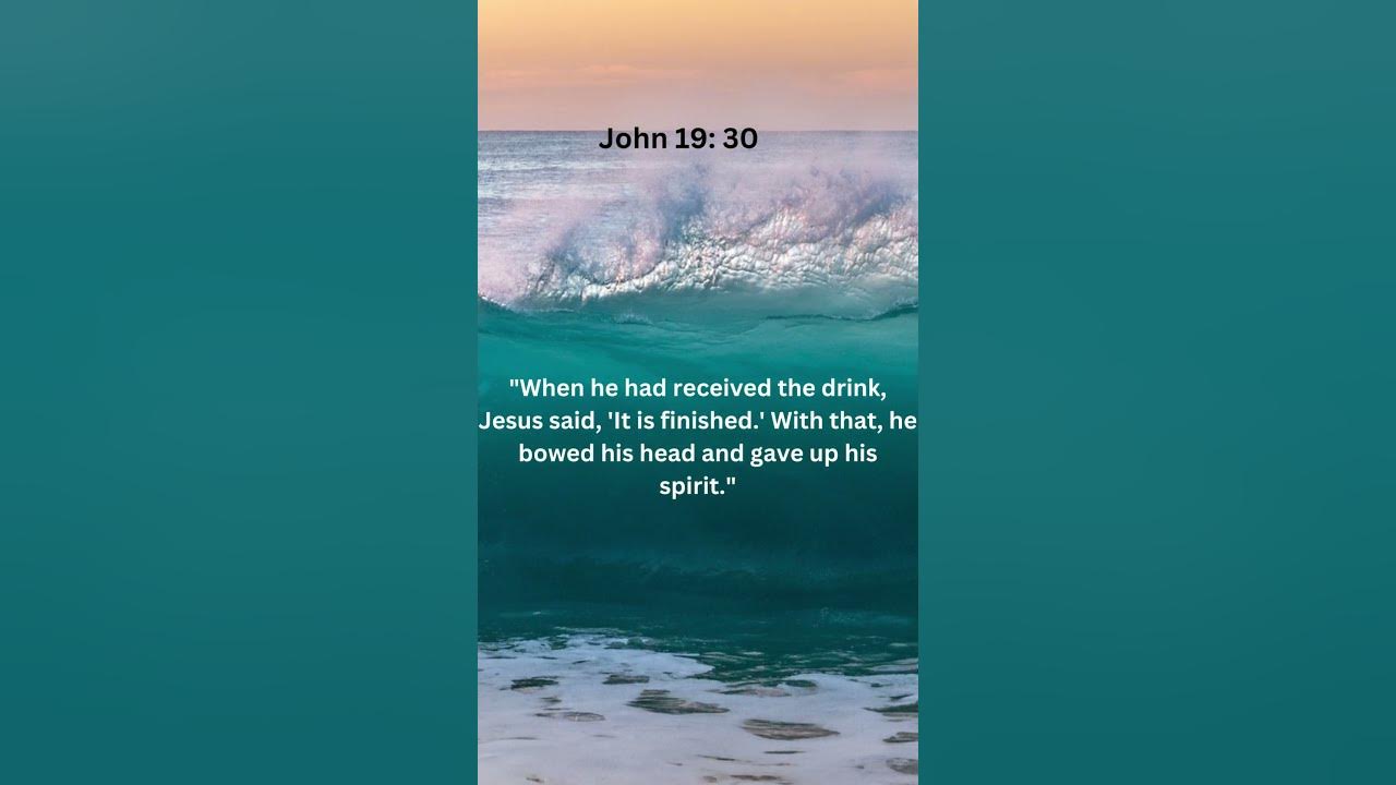 What Was Jesus Last Words It Is Finished John 19 30 shorts death what-was-jesus-last-words-it-is-finished-john-19-30-shorts-death