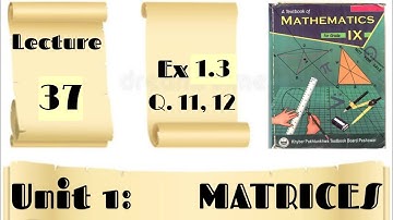 Exercise 1.3 | Question 11, 12 | Mathematics 9 | KPK book board Peshawar