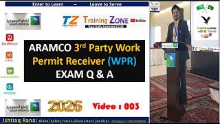 Saudi Aramco Work Permit Receiver WPR 3rd Party Exam Important Questions & Answers Q &A Vlog- 3 2026