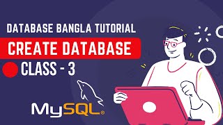 Database create Class-3, SQL Bangla Tutorial | SQL Database learn