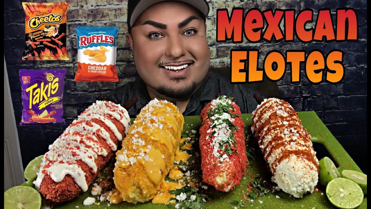 Elotes Mexicanos | Hot Cheetos, Takis, and Ruffles Elotes - YouTube