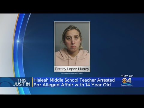 Hialeah Middle School Teacher Arrested For Allegedly Having Affair With 14-Year-Old Former Student