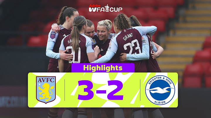 Five Goal Thriller As Villa March On | Aston Villa 3-2 Brighton | Adobe Women's FA Cup 2024-25