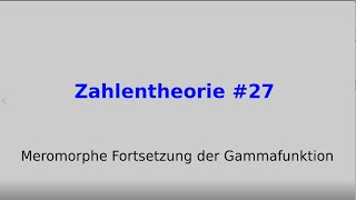 Meromorphe Fortsetzung der Gammafunktion, Zahlentheorie #27