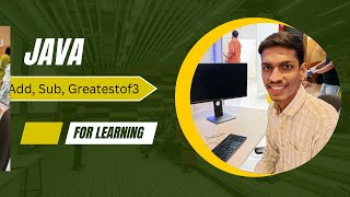 Java Program: Add, Subtract, and Find Greatest of Three Numbers