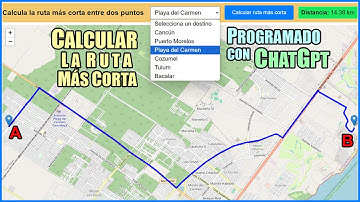 👁🔴 Calcular la Ruta más corta con OpenStreetMap y LeaFlet, usando Chat Gpt como Generador de Código🔵