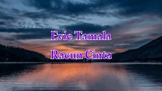 Evie Tamala - Racun cinta