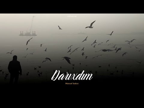 Manuel İsakov — Darıxdım