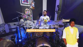 Michael Jackson - Wanna Be Startin Somethin (Drum Cover)