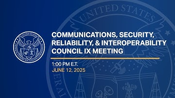 Communications Security, Reliability, and Interoperability Council IX Meeting