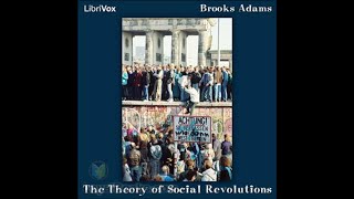 Theory of Social Revolution by Brooks Adams