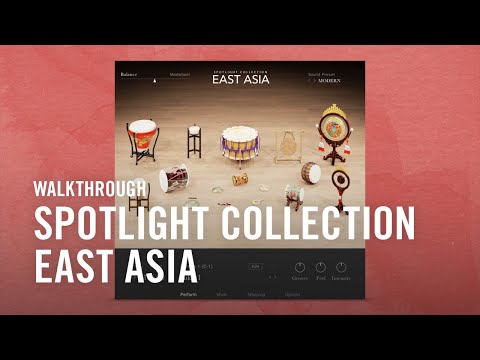 Spotlight Collection: EAST ASIA Walkthrough | Native Instruments