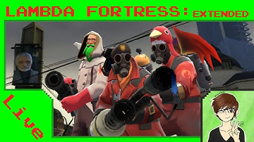 Half-Fortress 2 - Lambda Fortress: Extended