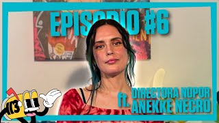 CLUB 113 | EPISODIO 6 DIRECTORA Y ACTRIZ NOPOR · ANNEKE NECRO