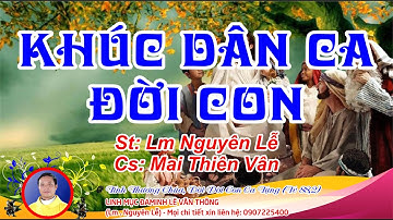 KARAOKE KHÚC DÂN CA ĐỜI CON - MAI THIÊN VÂN - ST: LM NGUYÊN LỄ