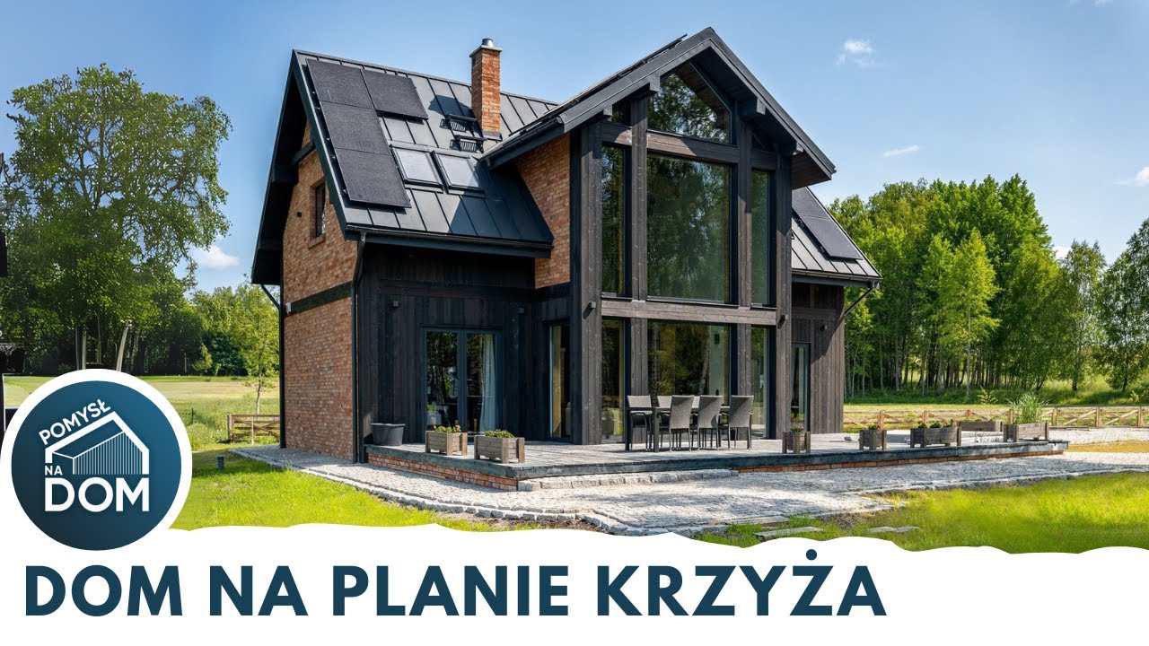 Układ lepszy niż nowoczesna stodoła? Zalety domu na planie krzyża? - Pomysł na Dom #116