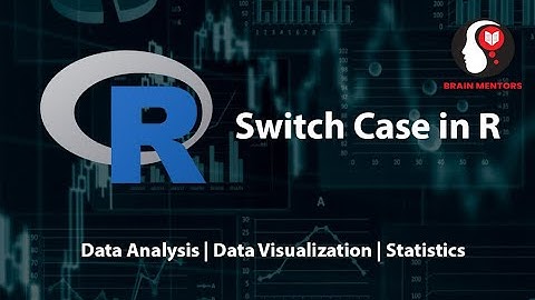 Switch Case in R | Brain Mentors Pvt. Ltd.