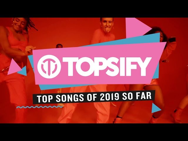 Topsify - Best of 2019 (So Far) class=