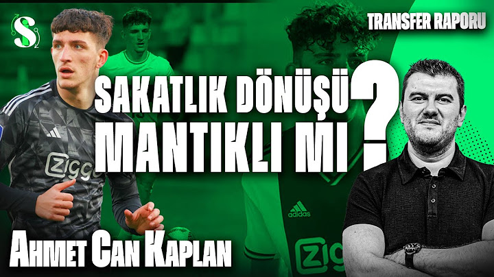 AHMETCAN KAPLAN GALATASARAY İÇİN DOĞRU İSİM Mİ? | SAKATLIKTAN NASIL GERİ DÖNECEK? | GS TRANSFER |
