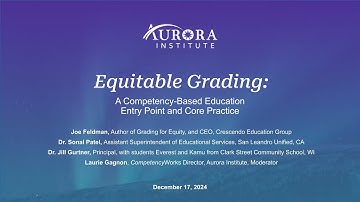 Equitable Grading: A Competency-Based Education Entry Point and Core Practice
