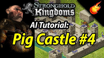 Stronghold Kingdoms - Pig Castle #4
