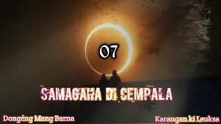 Samagaha di Cempala - Dongeng Sunda Mang Barna. Séri ka