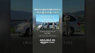 Miracle Mile Score - Suite #2 - Pt 3 (Preview)