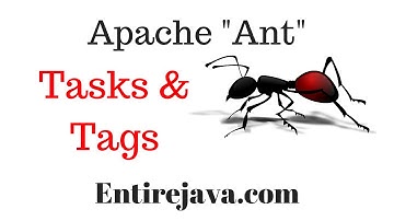 Apache Ant Tasks & Tags explained in easy way!