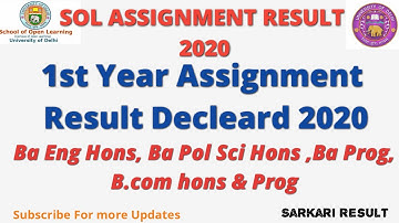 SOL ASSIGNMENT RESULT DECLEARD 2020 ||  1st Year Result Decleard all Courses | Result कैसे Check करे