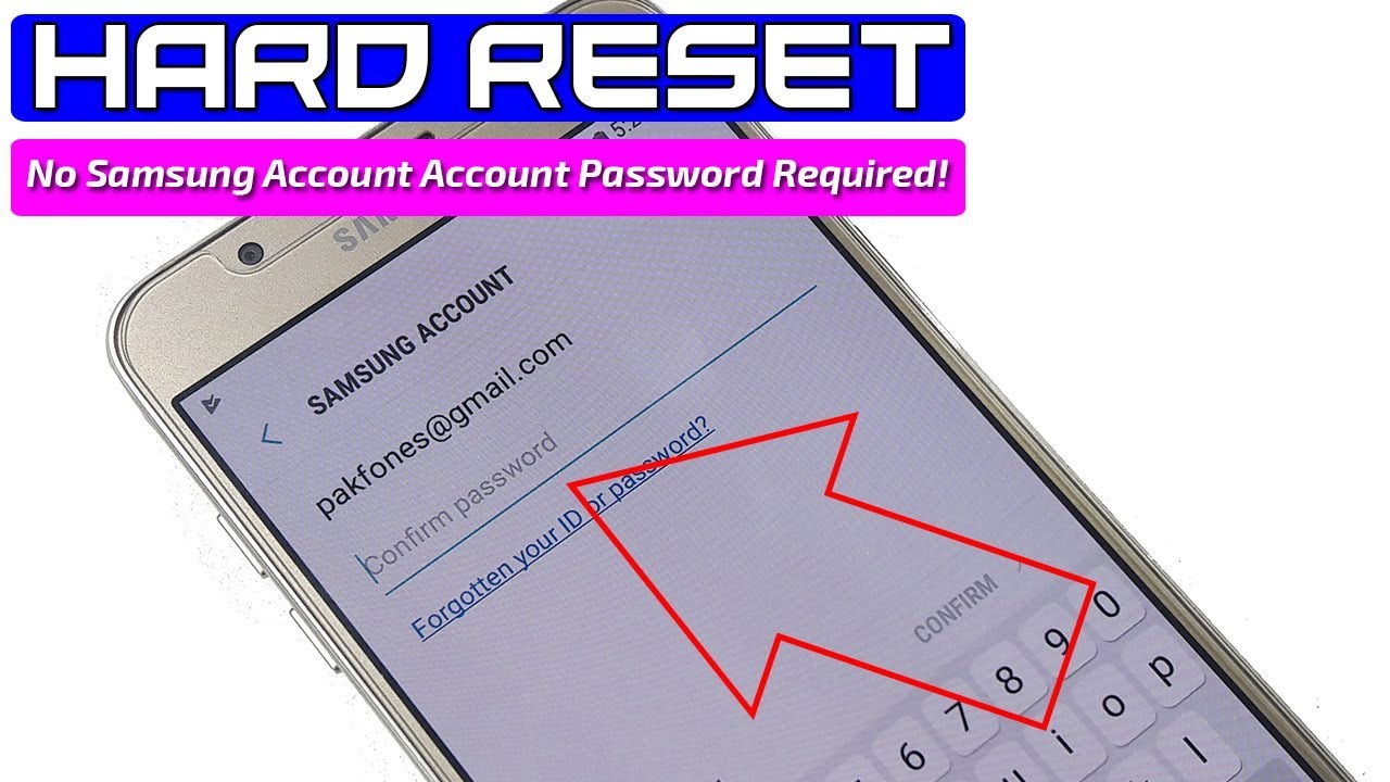 Will hard reset remove Samsung account? [SOLVED]