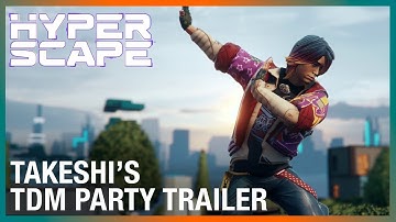 Hyper Scape - Takeshi’s TDM Party In-Game Event Trailer | PS4