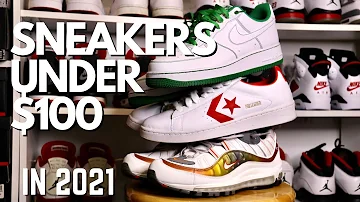 5 SNEAKERS YOU CAN BUY RIGHT NOW FOR UNDER $100
