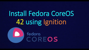 Install fedora CoreOS 42 using Ignition in virtual box |static IP#coreos#fedoralinux#redhat #linux