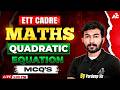 ETT Cadre Maths Important Mcq's | QUADRATIC EQUATION |Top MCQ’s Practice By Pardeep Sir