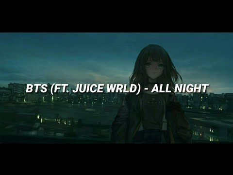 BTS - All night (feat. JuiceWrld) EASY LYRICS