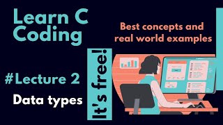 #lecture2 (data types) basic C programing for btech for coders