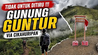 MOUNT GUNTUR VIA CIKAHURIPAN ‼️ A GUIDE IS RECOMMENDED FOR THIS HIKE