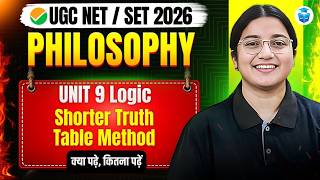 UGC NET Philosophy | Unit 9 Logic | Shorter Truth Table Method | UGC NET June 2026 JRFAdda