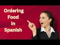 Spanish lesson 3 how to order food in spanish order meal in a restaurant in spanish