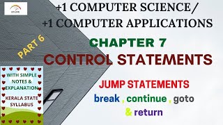 +1COMPUTER APPLICATIONS|+1COMPUTER SCIENCE|ONLINE |MALAYALAM|CONTROL STATEMENTS|CHAPTER 7