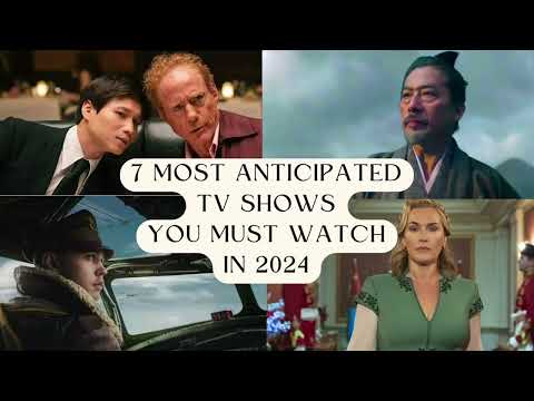 Don't MISS! Top 7 most Anticipated Tv Shows You Must Watch in 2024! AppleTv, Amazon Prime, HBO