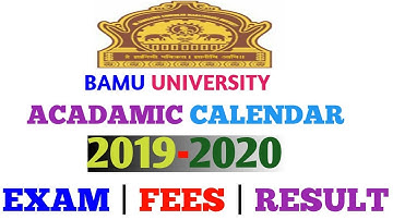 BAMU university academic calendar | 2019-2020 | Fees, Exam form, Time table, Late fee, ETC.In marath