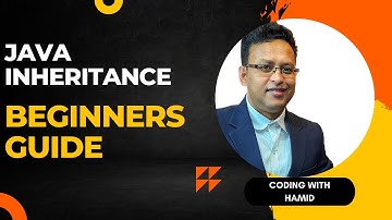 Video 6 : Java Inheritance | For Beginners | Core Java | Basic Concepts
