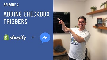 (Ep 2) NO CODING REQUIRED [Shopify Facebook Chat Bot] Integrate Checkbox Trigger